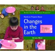 Hands-On Projects About Changes in the Earth