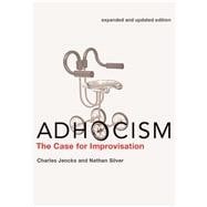 Adhocism, expanded and updated edition The Case for Improvisation