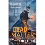 Dead Matter