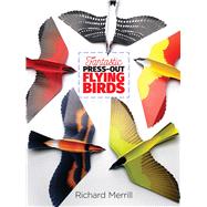 Fantastic Press-Out Flying Birds
