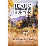 Idaho Ruffed Grouse Hunting