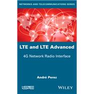 LTE and LTE Advanced 4G Network Radio Interface