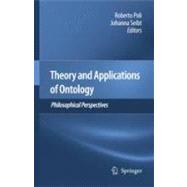 Theory and Applications of Ontology