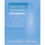 Applied Statistics and Probability for Engineers, Student Solutions Manual, 5th Edition