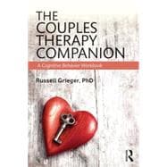 The Couples Therapy Companion: A Cognitive Behavior Workbook