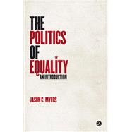 The Politics of Equality An Introduction