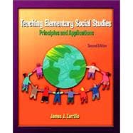 Teaching Elementary Social Studies : Principles and Applications