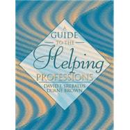 A Guide to the Helping Professions