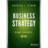 Business Strategy Plan, Execute, Win!
