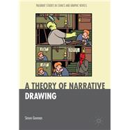 A Theory of Narrative Drawing