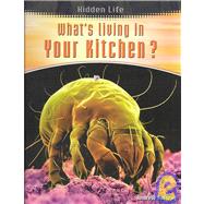 What's Living in Your Kitchen?