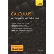 Calculus A Complete Introduction: Teach Yourself