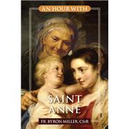 An Hour With Saint Anne