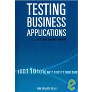 Testing Business Applications... in a Non Perfect World