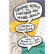 Graphic Novels for Children and Young Adults