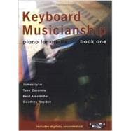 Keyboard Musicianship Piano : Piano for Adults Book One