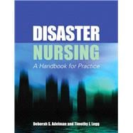 Disaster Nursing: A Handbook for Practice