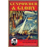 Gunpowder & Glory,9781612008448