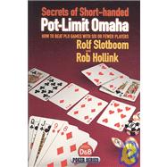 Secrets of Short-handed Pot-Limit Omaha
