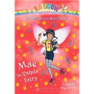 Mae the Panda Fairy (The Baby Animal Rescue Faires #1) A Rainbow Magic Book