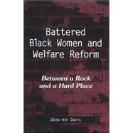 Battered Black Women And Welfare Reform