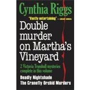 Double Murder on Martha's Vineyard: Deadly Nightshade and the Cranefly Orchid Murders