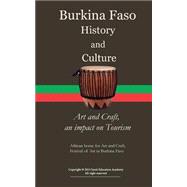 Burkina Faso History and Culture, Art and Craft, an Impact on Tourism