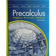 Precalculus: Graphical, Numerical, Algebraic SE, 9/e