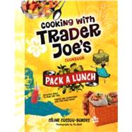 Cooking With Trader Joe's Cookbook
