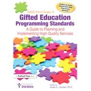 NAGC Pre-K–Grade 12 Gifted Education Programming Standards