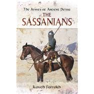The Armies of Ancient Persia