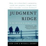 Judgment Ridge: The True Story Behind the Dartmouth Murders