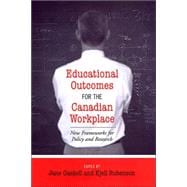 Educational Outcomes For The Canadian Workplace