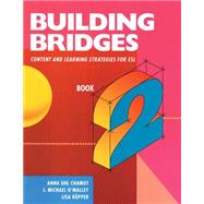 Building Bridges L2 Content and Learning Strategies for ESL