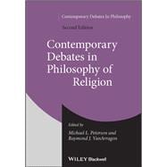 Contemporary Debates in Philosophy of Religion