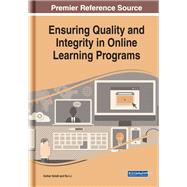 Ensuring Quality and Integrity in Online Learning Programs