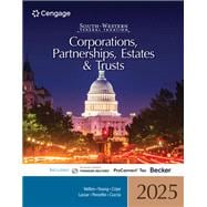South-Western Federal Taxation 2025: Corporations, Partnerships, Estates and Trusts