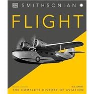 Flight: The Complete History of Aviation,9780744048452