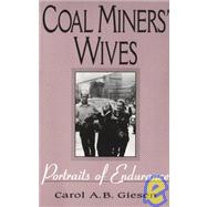Coal Miners' Wives: Portraits of Endurance
