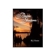 Bayou Shadows: A Novel