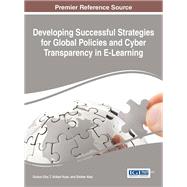 Developing Successful Strategies for Global Policies and Cyber Transparency in E-Learning