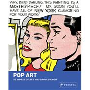 Pop Art 50 Works of Art You Should Know