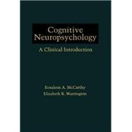 Cognitive Neuropsychology : A Clinical Introduction