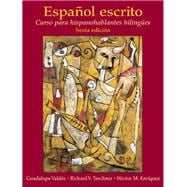 Español escrito  Curso para hispanohablantes bilingües