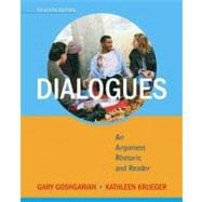 Dialogues : An Argument Rhetoric and Reader