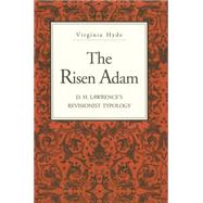 The Risen Adam: D.h. Lawrence's Revisionist Typology