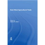 East-west Agricultural Trade