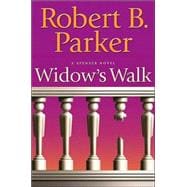 Widow's Walk A Spenser Novel