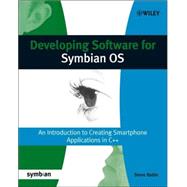 Developing Software for Symbian OS : An Introduction to Creating Smartphone Applications in C++