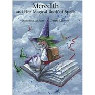 Meredith and Her Magical Book of Spells